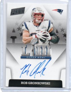 2023 Panini Super Bowl Signatures Autographs Rob Gronkowski LIII Paper