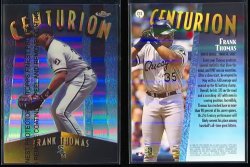 1998  Topps Finest Centurion Refractor (NO SERIAL #)  Frank Thomas