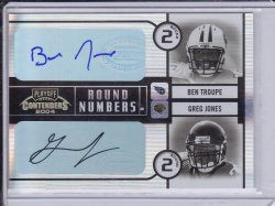    Ben Troupe and Greg Jones 2004 Playoff Contenders Round Numbers Dual AUTO /100