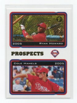 2005 Topps Topps 1st Edition Ryan Howard and Cole Hamels