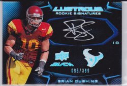 2009 Upper Deck Black Brian Cushing Lustrous Rookie Signatures