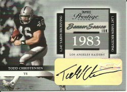 2002 Playoff Prestige Banner Season Ink Todd Christensen