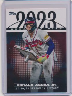    Ronald Acuna 2024 Topps 2023 Greatest Hits