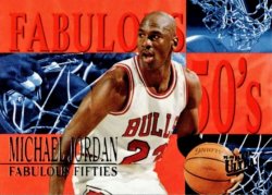 1995-96 Fleer Ultra Basketball Fabulous 50s Michael Jordan