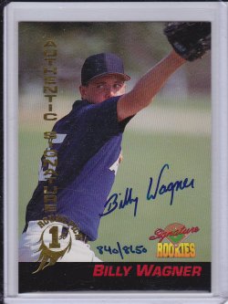    Billy Wagner 1994 Signature Rookies Signatures /8650