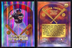   1999 Topps Chrome Early Road to the Hall Refractors Frank Thomas