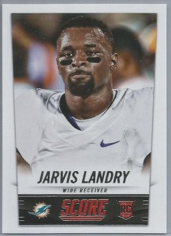 2014 Score Football Jarvis Landry Base Rookie