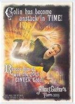    2013 Allen Ginter CODE Unstuck in Time Colin Codebreaker *