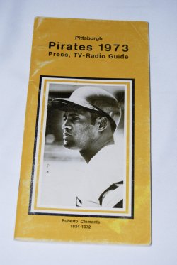 1973  Pirates Media Guide Roberto Clemente