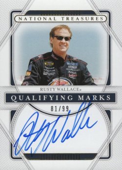    Rusty Wallace 2021 Panini National Treasures Qualifying Marks Autograph 