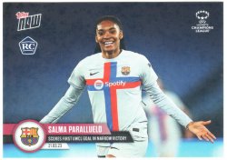 2022-23 Topps Now UEFA Womens Champions League Salma Paralluelo