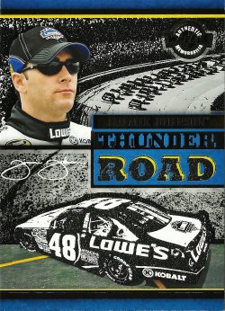 2006 Press Pass Wheels American Thunder Thunder Road Jimmie Johnson