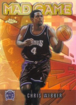 2001-02 Topps Chrome Mad Game Refractors Chris Webber