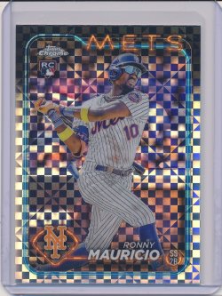    Ronny Mauricio 2024 Topps Chrome Xfractor RC