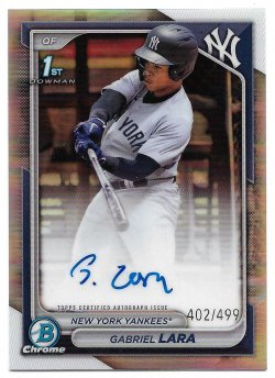 2024 Bowman Chrome Yankees Gabriel Lara Ref. 402/499